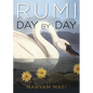 Rumi, Day by Day: Daily Inspirations from the Mystic of the Heart - Paperback