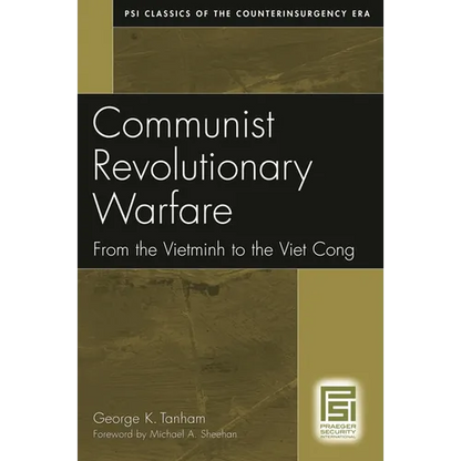 Communist Revolutionary Warfare: From the Vietminh to the Viet Cong - Paperback