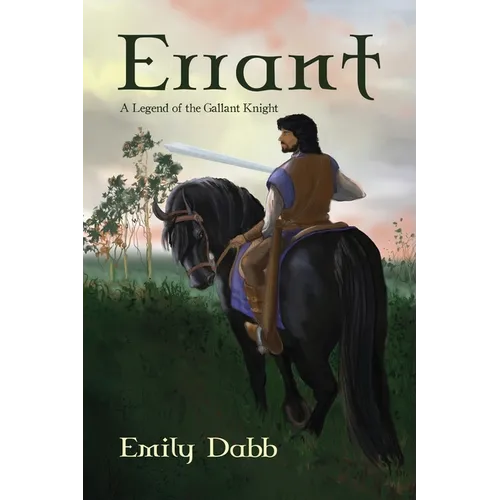 Errant: A Legend of the Gallant Knight - Paperback