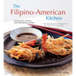The Filipino-American Kitchen: Traditional Recipes, Contemporary Flavors - Hardcover