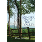 Render Unto the Valley - Paperback