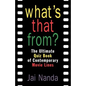 What's That From?: The Ultimate Quiz Book of Memorable Movie Lines Since 1969 - Paperback