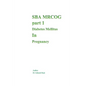 Sba Mrcog Part 1 (Diabetes Mellitus in Pregnancy) - Paperback