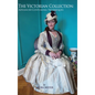 The Victorian Collection: Advanced Costuming Techniques - Hardcover
