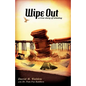 WIPE OUT - A True Story of Winning - Paperback