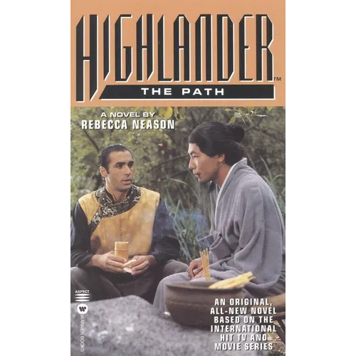 Highlander(tm): The Path - Paperback