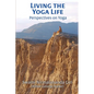 Living the Yoga Life: Perspectives on Yoga - Paperback