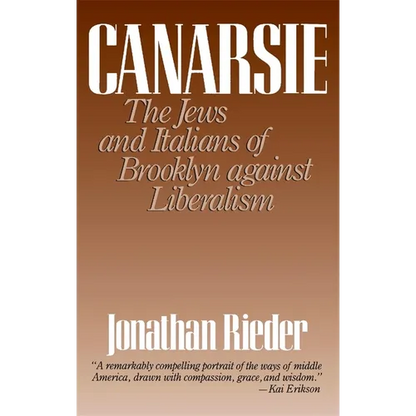 Canarsie: The Jews and Italians of Brooklyn Against Liberalism - Paperback