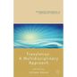 Translation: A Multidisciplinary Approach - Hardcover