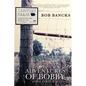 The Adventures of Bobby, Iowa Farm Boy - Paperback