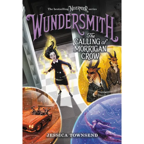 Wundersmith: The Calling of Morrigan Crow - Hardcover