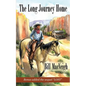 The Long Journey Home: Bonus added the sequel "LOST" - Paperback