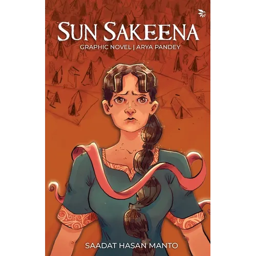 Sun Sakeena -A graphic adaptation of Manto's timeless classic "Khol Do" - Paperback