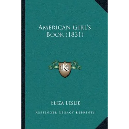 American Girl's Book (1831) - Paperback
