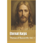 Eternal Harps: Yhasua of Nazareth: Vol. 1 - Paperback