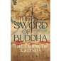 The Sword of Buddha: The Curse of Kalinga - Paperback