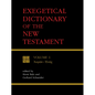 Exegetical Dictionary of the New Testament, Vol. 1 - Paperback