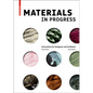 Materials in Progress: Innovations for Designers and Architects - Hardcover