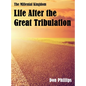 The Millenial Kingdom: Life After the Great Tribulation - Hardcover