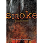 Smoke - Hardcover