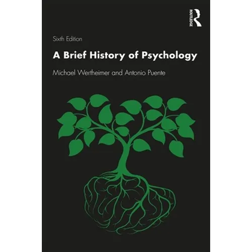 A Brief History of Psychology - Paperback