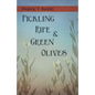 Pickling Ripe and Green Olives - Paperback