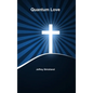 Quantum Love - Hardcover