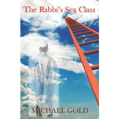 The Rabbi's Sex Class - Paperback