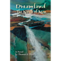Dreamland (the Worth of Man) - Paperback