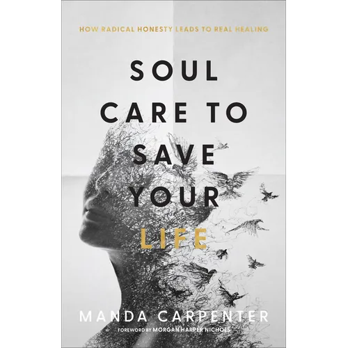 Soul Care to Save Your Life - Hardcover