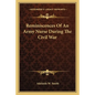 Reminiscences Of An Army Nurse During The Civil War - Paperback