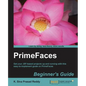 Primefaces Beginner's Guide - Paperback