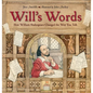 Will's Words: How William Shakespeare Changed the Way You Talk - Hardcover