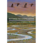 Restoring the Shining Waters: Superfund Success at Milltown, Montana - Hardcover