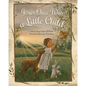 Jesus Once Was a Little Child - Hardcover