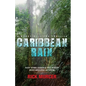 Caribbean Rain: The 4th Manny Williams Thriller - Paperback