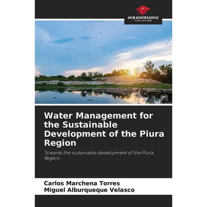 Water Management for the Sustainable Development of the Piura Region - Paperback