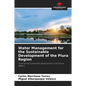 Water Management for the Sustainable Development of the Piura Region - Paperback