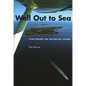 Well Out to Sea - Paperback