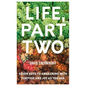 Life, Part Two: Seven Keys to Awakening with Purpose and Joy as You Age - Paperback