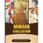 Minoan Civilization: A Brief Overview from Beginning to the End - Paperback
