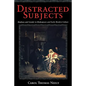 Distracted Subjects - Paperback