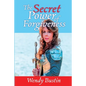 The Secret Power of Forgiveness - Paperback