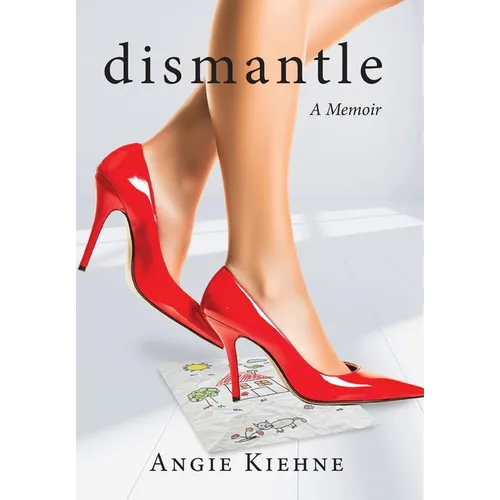Dismantle - Hardcover