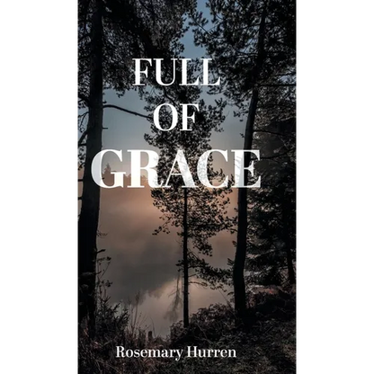 Full of Grace - Hardcover