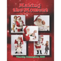 Making the Moment: Advance Training in The Business of Santa - Paperback