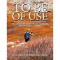 To Be of Use: Five Decades as a Cancer Doctor Including the Story of the Conquest of Childhood Leukemia - Paperback