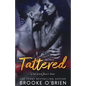 Tattered: A Brother's Best Friend Romance - Paperback