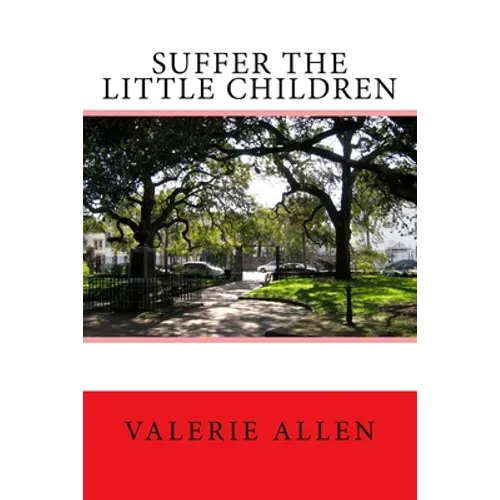 Suffer the Little Children - Paperback