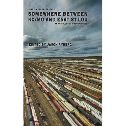 Somewhere Between KC/MO and East St. Lou - Paperback
